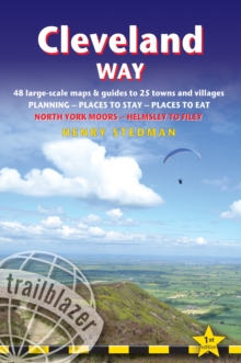 Cleveland Way (Trailblazer British Walking Guides): 48 Large-Scale Walking Maps, Town Plans, Overview Maps – Planning, Places to Stay, Places to Eat: North York Moors – Helmsley to Filey (Trailblazer British Walking Guide)