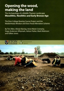 Image for Opening the Wood, Making the Land