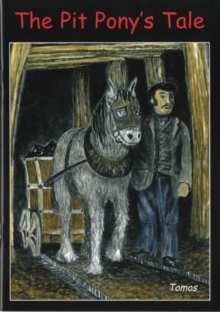 Image for The Pit Pony's Tale