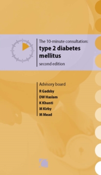 Image for The 10-minute consultation: type 2 diabetes mellitus