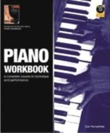 Image for The Piano Workbook : A Complete Course in Technique and Performance