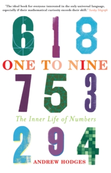 Image for One to nine  : the inner life of numbers