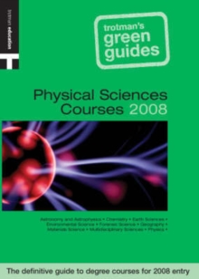 Image for Physical sciences courses 2008  : the definitive guide to degree courses for 2008 entry