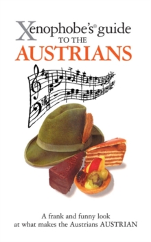 Xenophobe's Guide to the Austrians