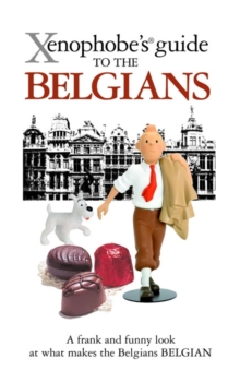 Image for The Xenophobe's Guide to the Belgians
