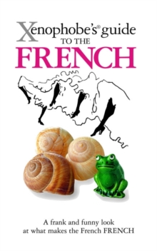 Image for The Xenophobe's Guide to the French