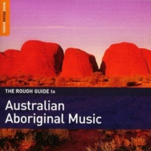 Image for The Rough Guide to Australian Aboriginal Music