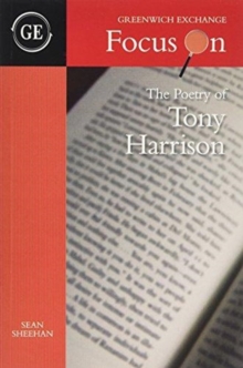 Image for Focus on the poetry of Tony Harrison