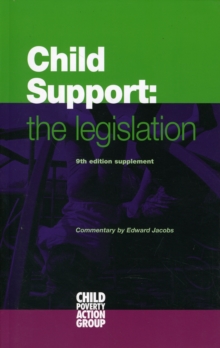 Image for CPAG's child support  : the legislation, ninth edition 2009/2010: Supplement