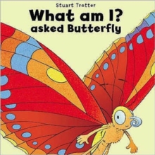 Image for What am I?  : asked Butterfly