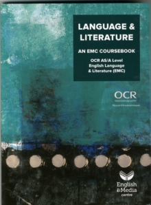 Image for Language & Literature: An EMC Coursebook (OCR Language & Literature AS/AL EMC)