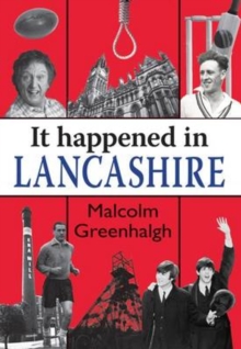 Image for It happened in Lancashire
