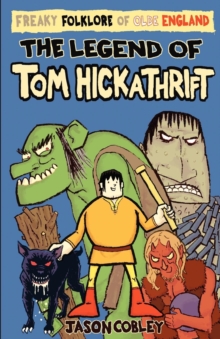 Image for The legend of Tom Hickathrift