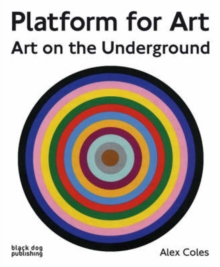Platform for Art: Art on the Underground