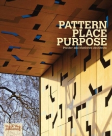 Image for Pattern place purpose  : Proctor and Matthews Architects