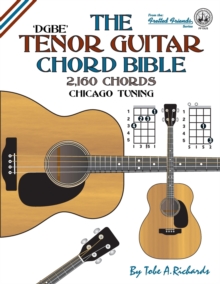 Image for THE TENOR GUITAR CHORD BIBLE: DGBE CHICA