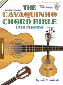 Image for THE CAVAQUINHO CHORD BIBLE: DGBD STANDAR
