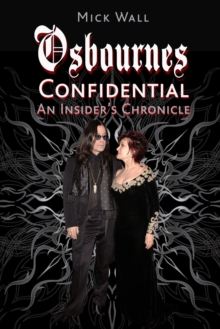 Image for Osbournes confidential  : an insider's chronicle