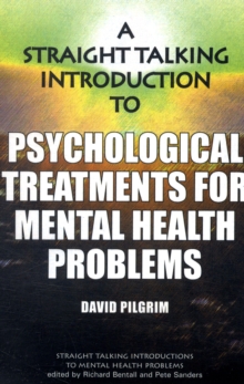 Image for Straight Talking Introduction to Psychological Treatments for Mental Health Problems
