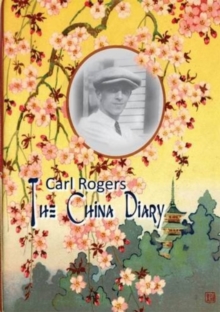 Carl Rogers: The China Diary