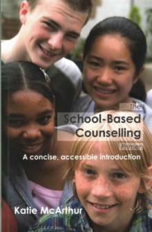 Image for The School-Based Counselling Primer