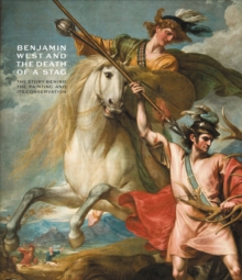 Image for Benjamin West and the Death of a Stag