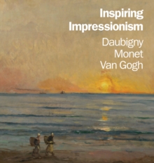 Image for Daubigny, Monet, Van Gogh - impressions of landscape.