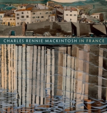 Image for Charles Rennie Mackintosh in France  : landscape watercolours