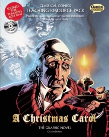 Image for Classical Comics Teaching Resource Pack: A Christmas Carol : Making the Classics Accessible for Teachers and Students