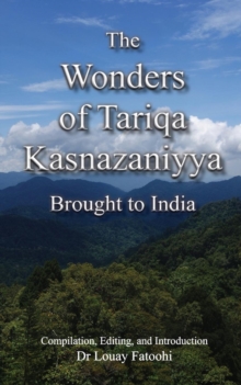 Image for The Wonders of Tariqa Kasnazaniyya Brought to India