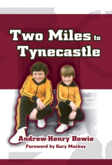 Image for Two miles to Tynecastle