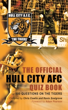 Image for The Official Hull City AFC Quiz Book