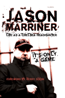 Image for Life as a Chelsea Headhunter : It's Only a Game