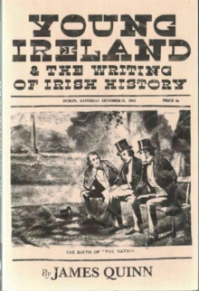 Image for Young Ireland and the writing of Irish history