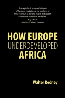 Image for How Europe underdeveloped Africa
