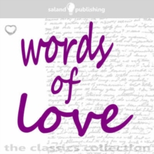 Image for Words of Love : Poetry, Prose and Readings Which Speak of Love Set Against Beautiful Music