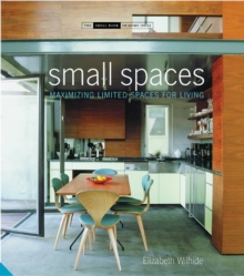 Image for Small spaces  : maximizing limited spaces for living