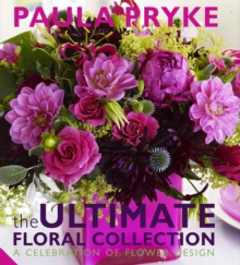Image for The ultimate floral collection  : a celebration of flower design