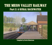Image for The Meon Valley RailwayPart 2,: A rural backwater