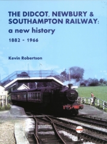 Image for The Didcot, Newbury & Southampton Railway - the final years  : 1948-1966