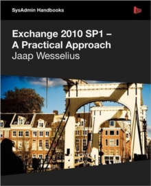 Image for Exchange 2010 SP1 - A Practical Approach