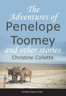 Adventures of Penelope Toomey and Other Stories