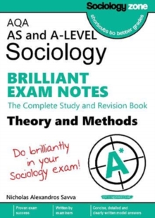 Image for AQA Sociology BRILLIANT EXAM NOTES: Theory and Methods: A-level : The Complete Study and Revision Book
