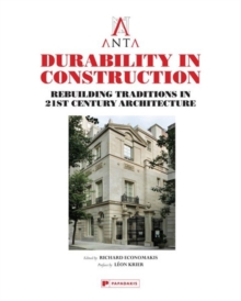 Image for Durability in construction  : tradition and sustainability in 21st century architecture