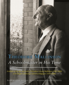 Image for Theodore Mallinson: A Schoolmaster in His Time