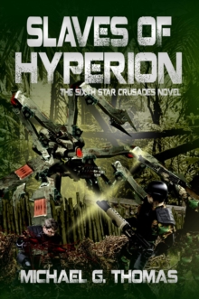 Image for Slaves of Hyperion (Star Crusades Uprising, Book 6)