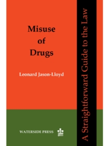 Image for Misuse of drugs: a straightforward guide to the law