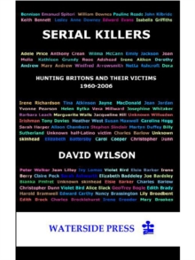 Image for Serial killers: hunting Britons and their victims, 1960-2006