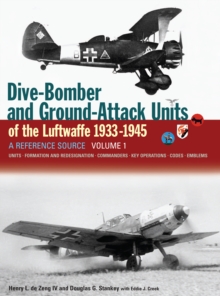 Image for Dive Bomber and Ground Attack Units of the Luftwaffe 1933-45 Volume 1
