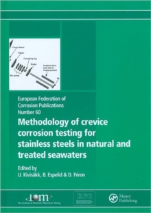 Image for Methodology of Crevice Corrosion Testing for Stainless Steels in Natural and Treated Seawaters